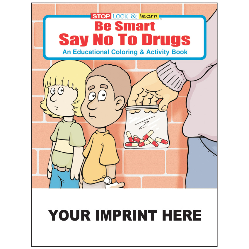 "Be Smart Say No To Drugs" Coloring & Activity Books (Custom)