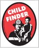CHILD FINDER PROGRAM STICKER<br><font color=white>tot find</font>
