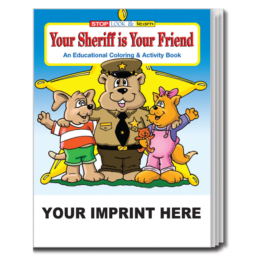"Your Sheriff is Your Friend" Coloring & Activity Books (Custom)